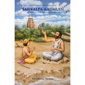 Saṅkalpā-kaumudī - Az eltökéltség útját megvilágító holdsugár