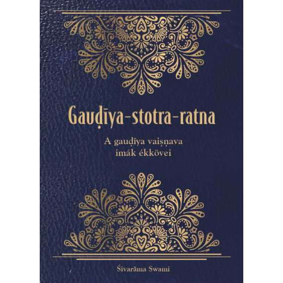 Gaudiya-stotra-ratna - A Gaudiya vaisnava imák ékkövei
