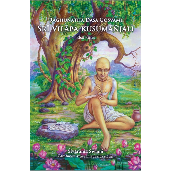 Śrī Vilāpa-kusumāñjali - Első kötet